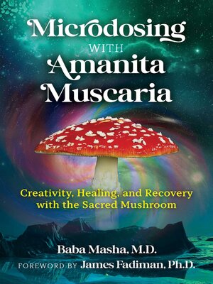 cover image of Microdosing with Amanita Muscaria